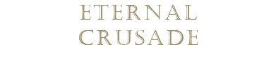 ETERNAL CRUSADE